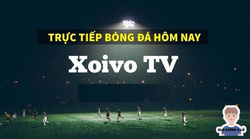 Xoivo TV - Kênh tường thuật trực tiếp bóng đá số 1 10 Đội ngũ blv của Xoivo TV như thế nào?